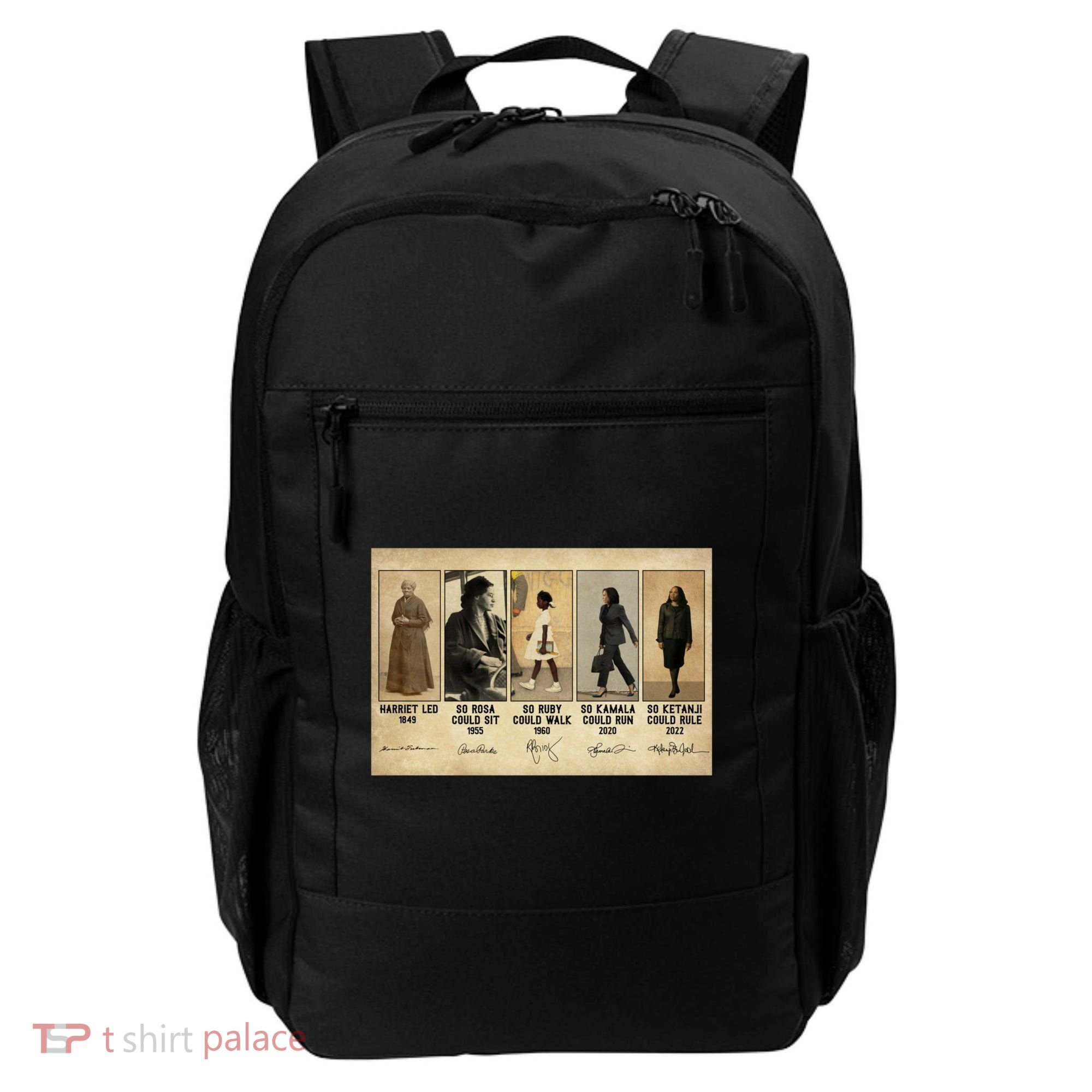 Harriet Led 1849 So Rosa Could Sit 1955 So Ru Backpack