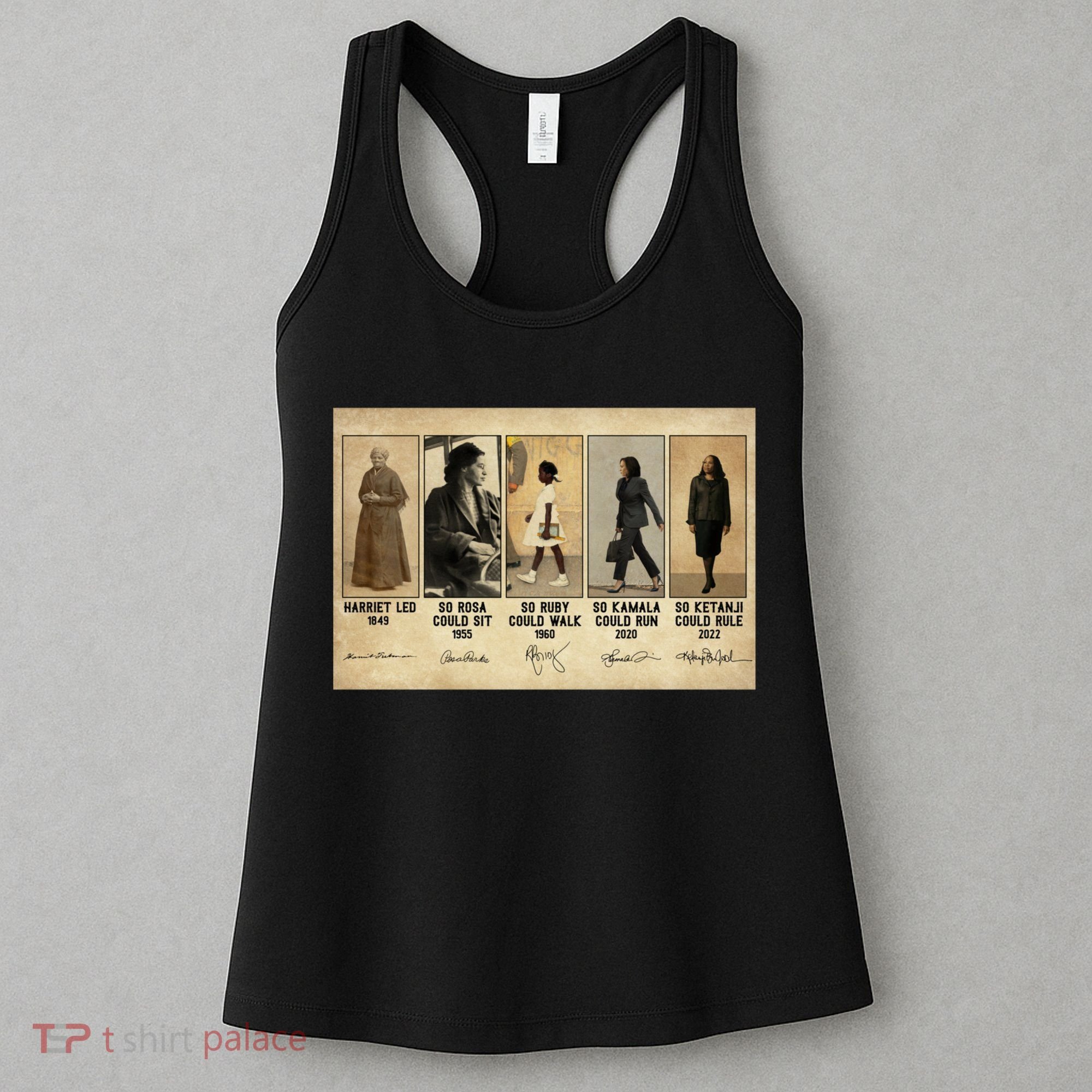 Harriet Led 1849 So Rosa Could Sit 1955 So Ru Women's Tank Top