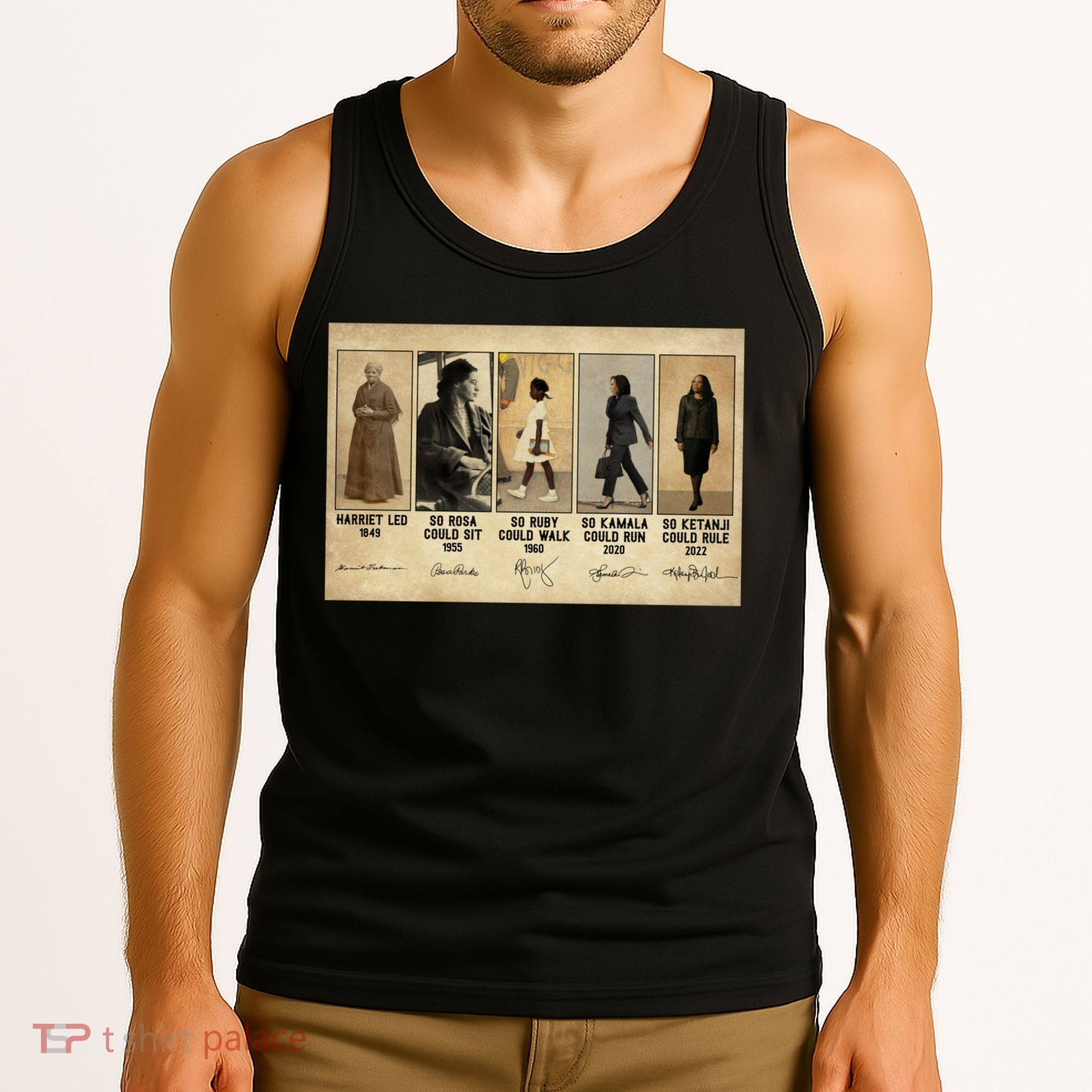 Harriet Led 1849 So Rosa Could Sit 1955 So Ru Tank Top