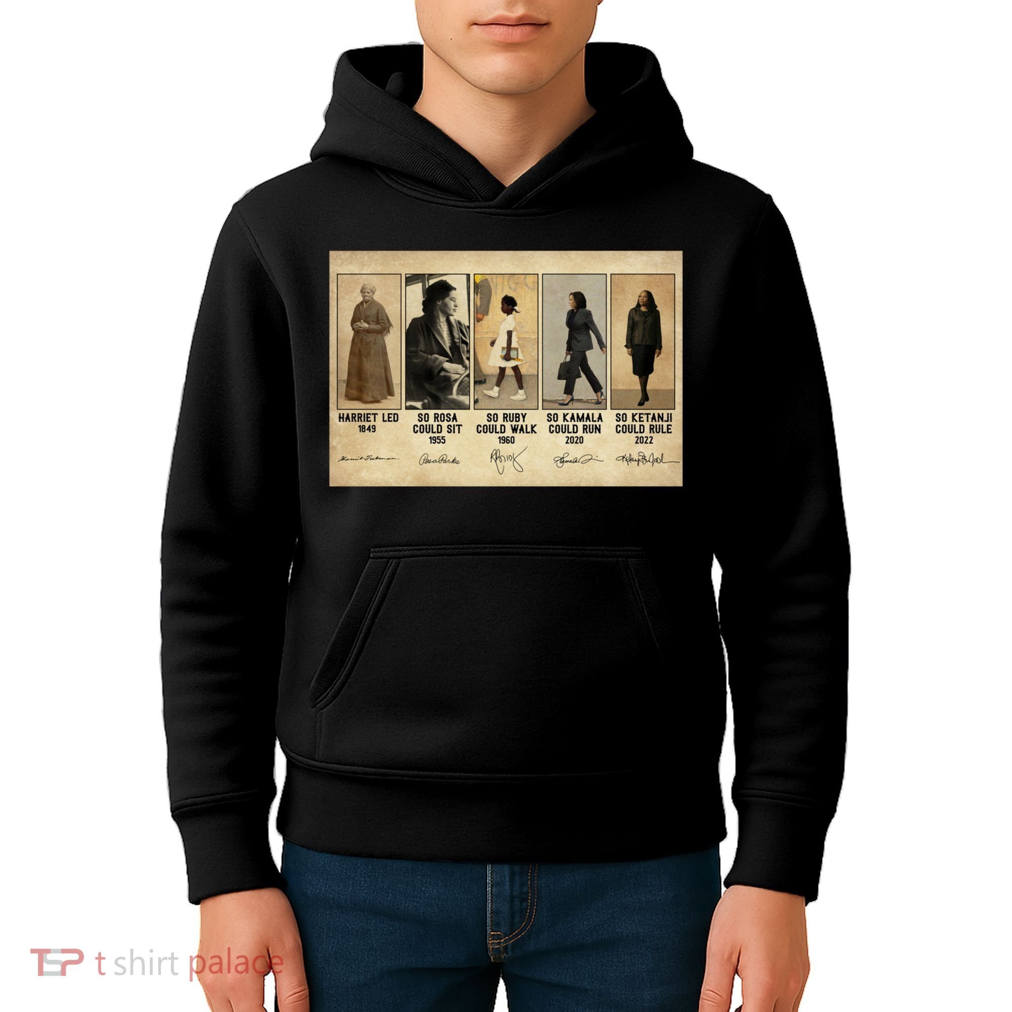 Harriet Led 1849 So Rosa Could Sit 1955 So Ru Kids Hoodie