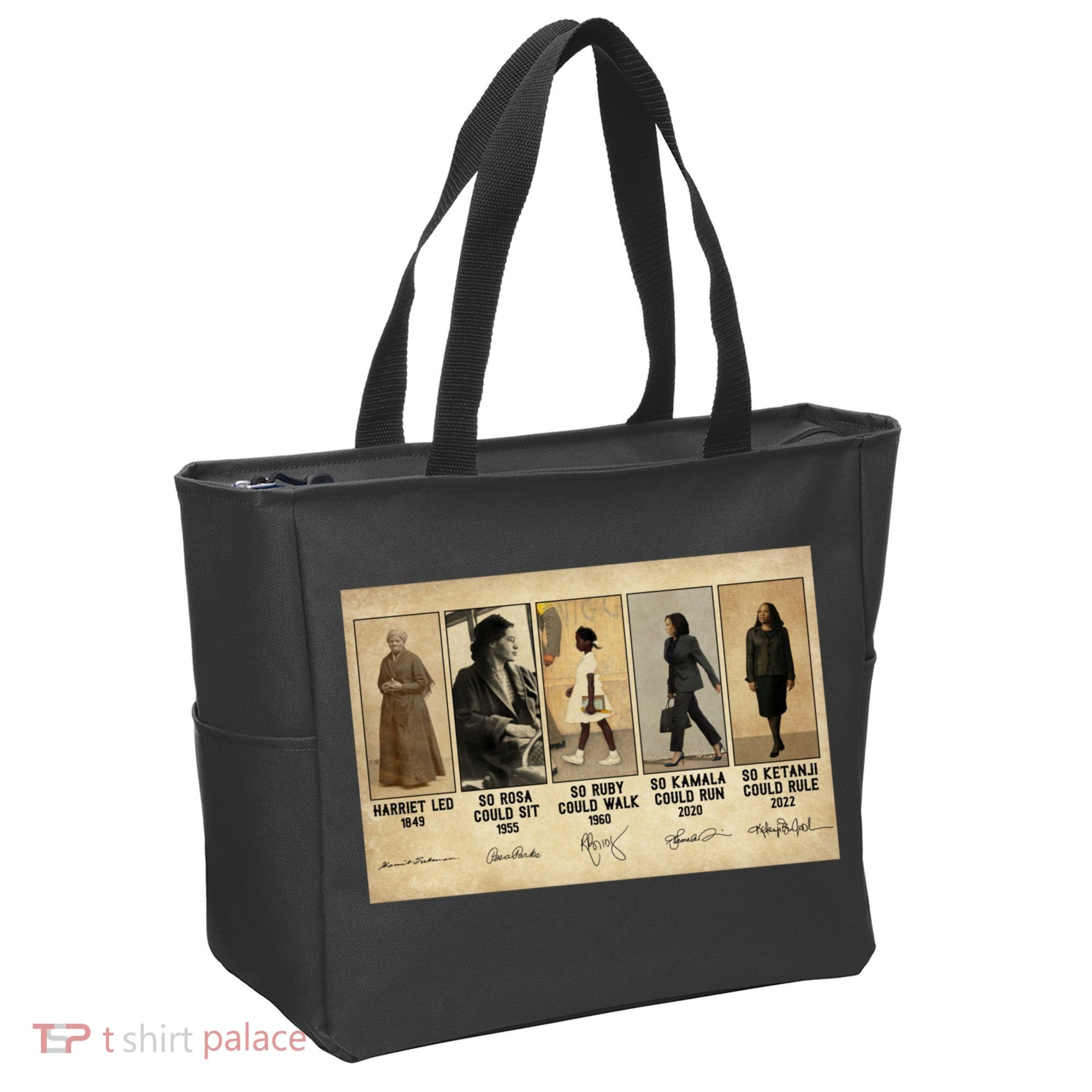 Harriet Led 1849 So Rosa Could Sit 1955 So Ru Tote Bag