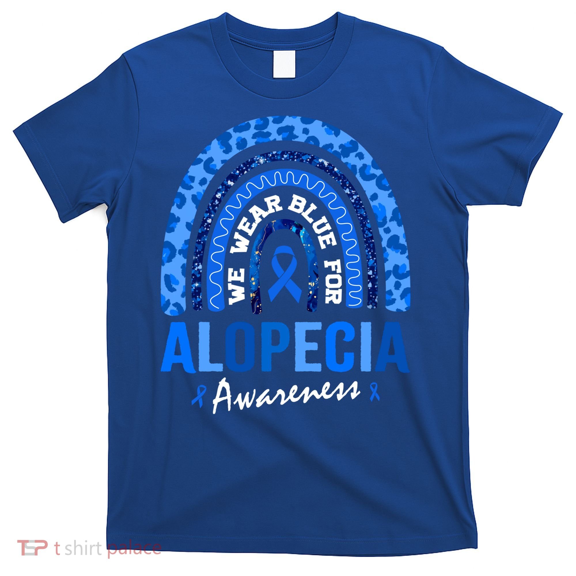 Hair Loss Areata Blue Lopecia Awareness Gift T-Shirt