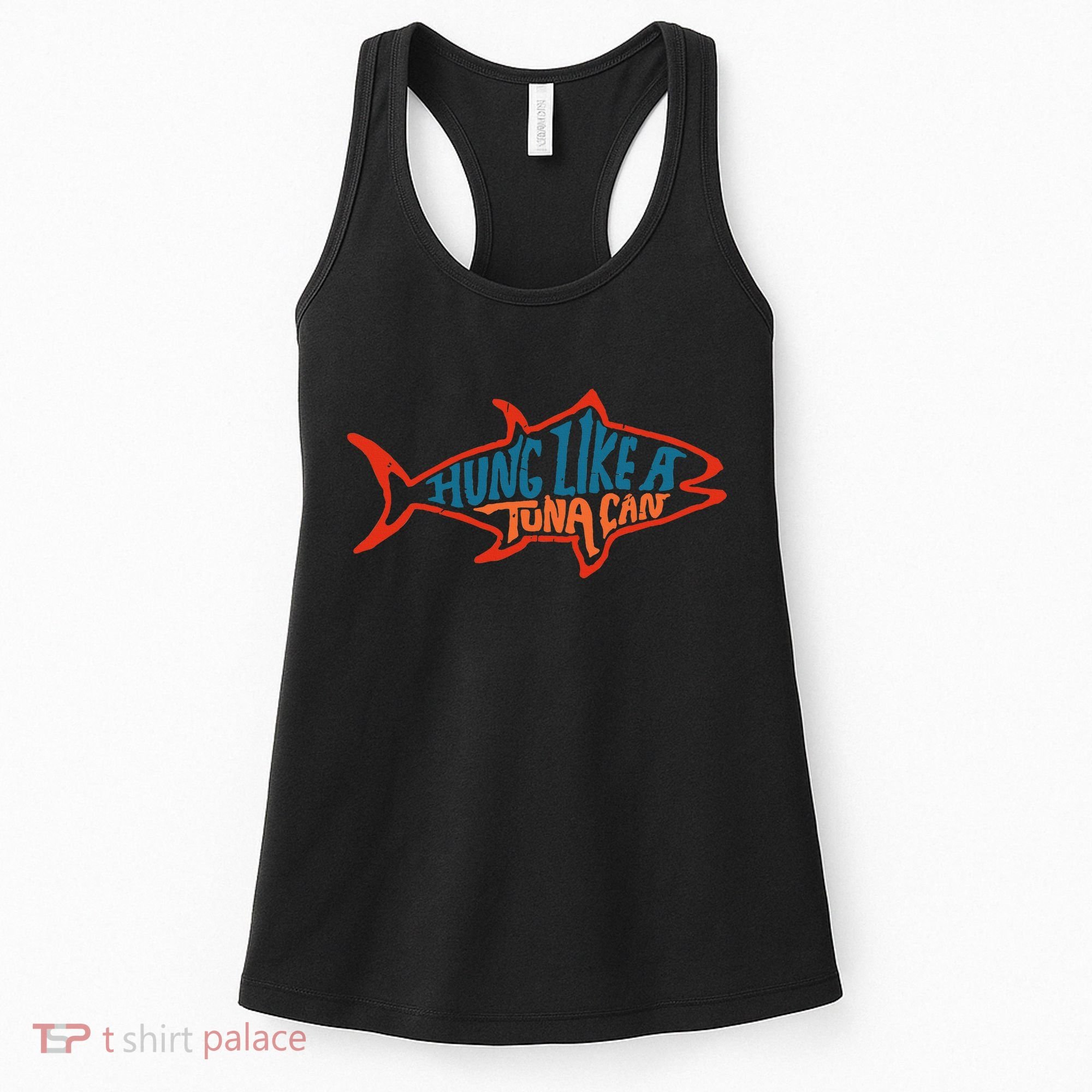 Hung Like A Tuna Can Funny Retro Women's Tank Top