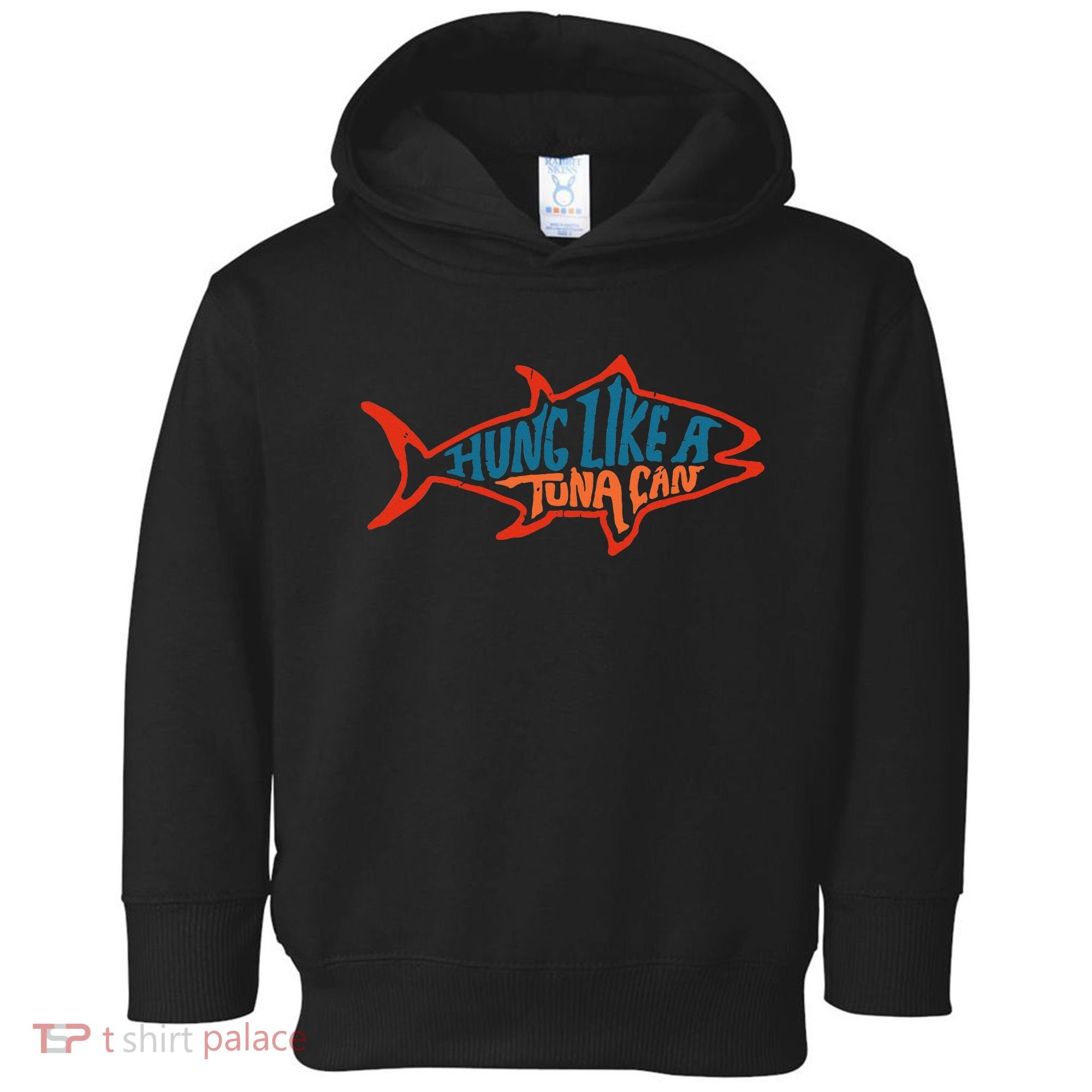 Hung Like A Tuna Can Funny Retro Toddler Hoodie