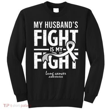 Husband Lung Cancer Awareness Survivor Support Son Daughter Sweatshirt