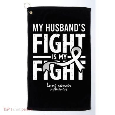 Husband Lung Cancer Awareness Survivor Support Son Daughter Golf Towel