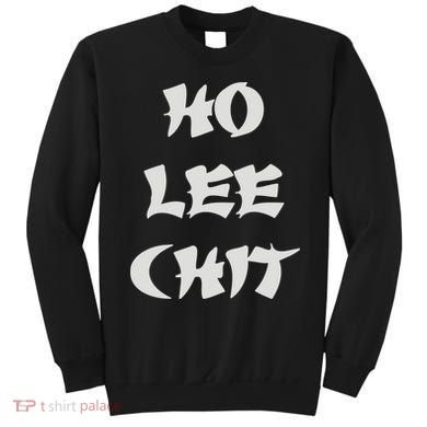 HO LEE CHIT (3) Sweatshirt