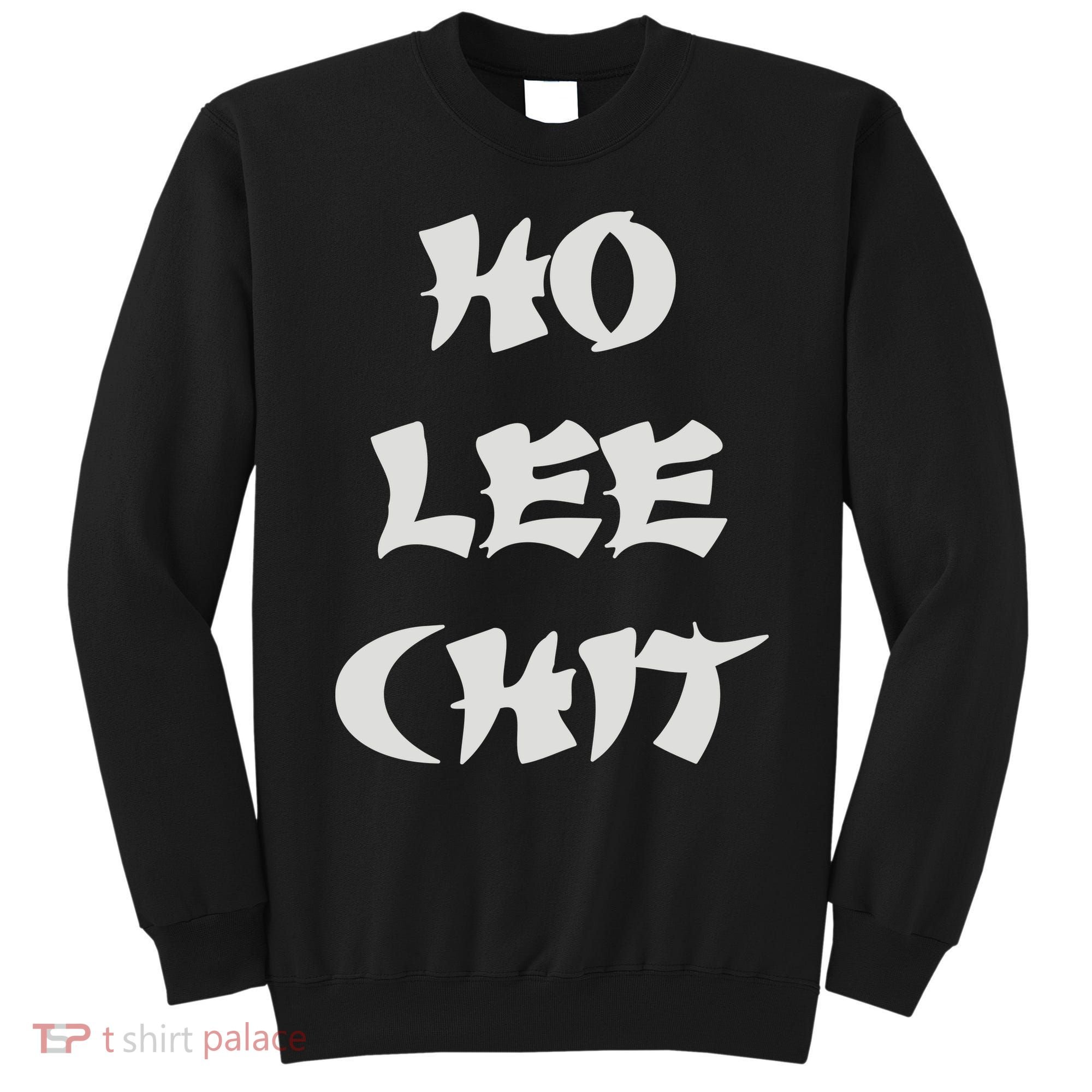 HO LEE CHIT (3) Sweatshirt