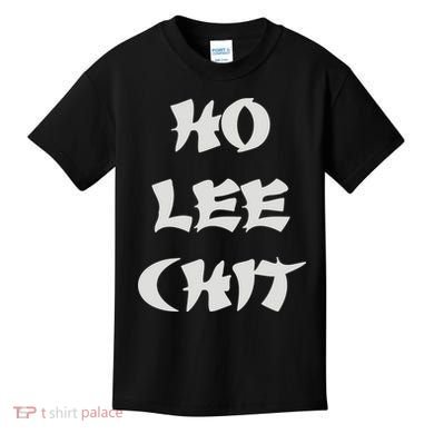 HO LEE CHIT (3) Kids T-Shirt