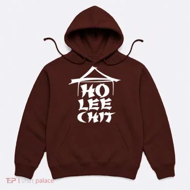 Ho Lee Chit Hoodie