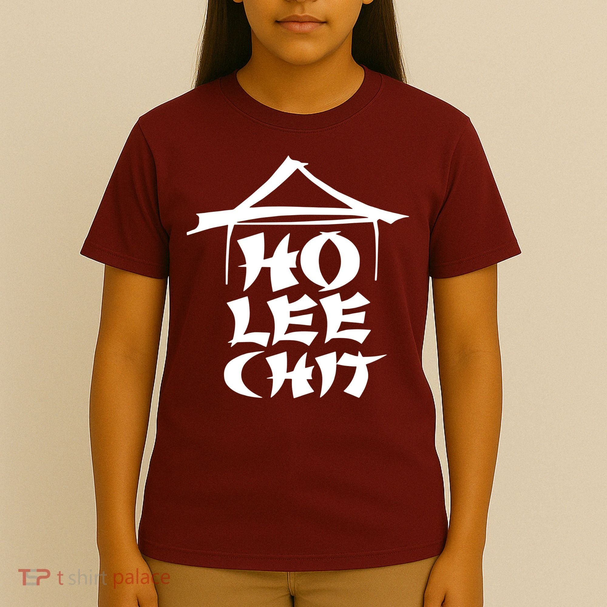 Ho Lee Chit T-Shirt