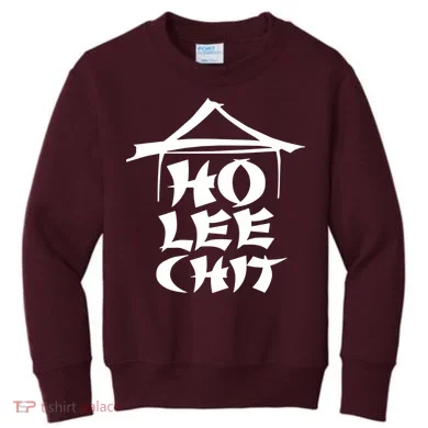 Ho Lee Chit Kids Sweatshirt