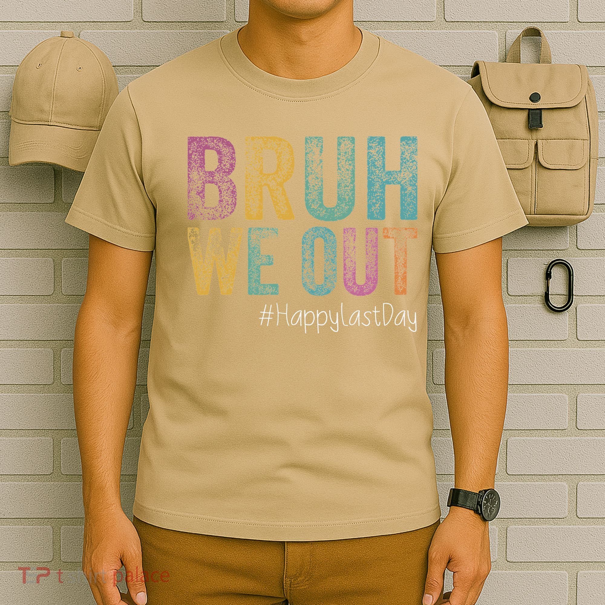 Happy Last Day Of School Bruh We Out Teachers Retro Vintage T-Shirt