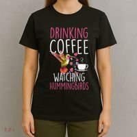 Hummingbird Love Drinking Coffee Watching Hummingbirds T-Shirt thumb 4