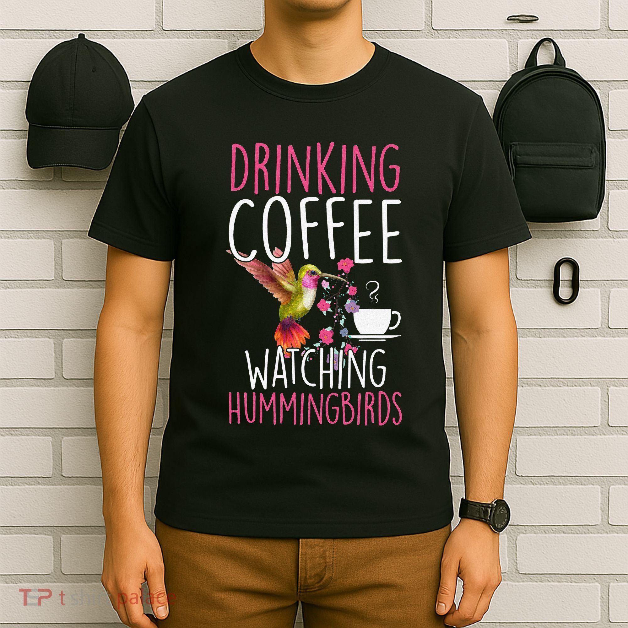 Hummingbird Love Drinking Coffee Watching Hummingbirds T-Shirt