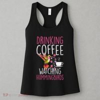 Hummingbird Love Drinking Coffee Watching Hummingbirds Women's Tank Top thumb 3