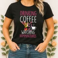 Hummingbird Love Drinking Coffee Watching Hummingbirds Women's T-Shirt thumb 2