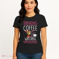 Hummingbird Love Drinking Coffee Watching Hummingbirds Women's T-Shirt thumb 4