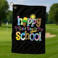 Happy Last Day Of School Substitute Teacher Life Summer Golf Towel thumb 1
