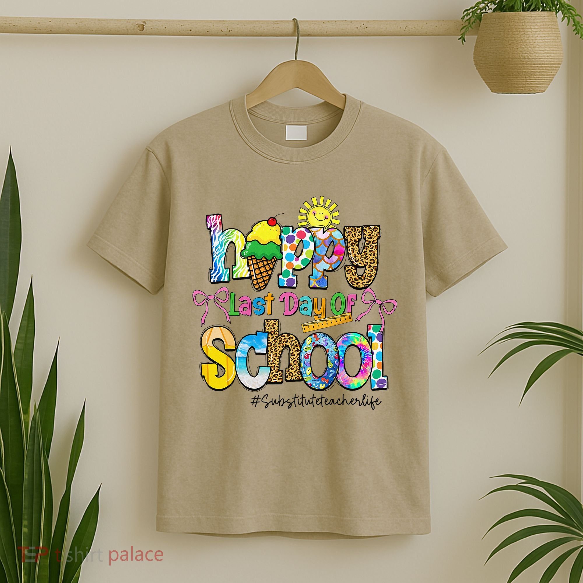 Happy Last Day Of School Substitute Teacher Life Summer T-Shirt