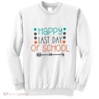 Happy Last Day Of School Graduation Gift Sweatshirt thumb 0