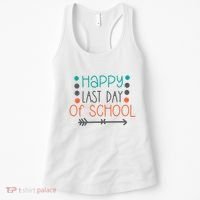 Happy Last Day Of School Graduation Gift Women's Tank Top thumb 0
