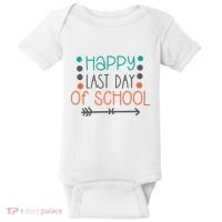 Happy Last Day Of School Graduation Gift Baby Bodysuit thumb 0
