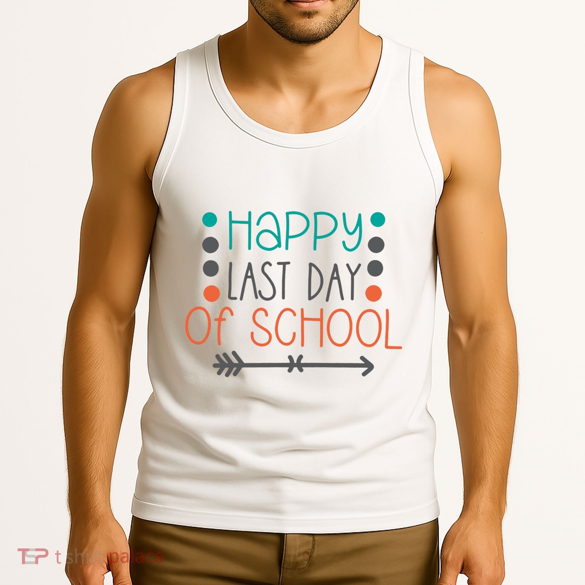 Happy Last Day Of School Graduation Gift Tank Top