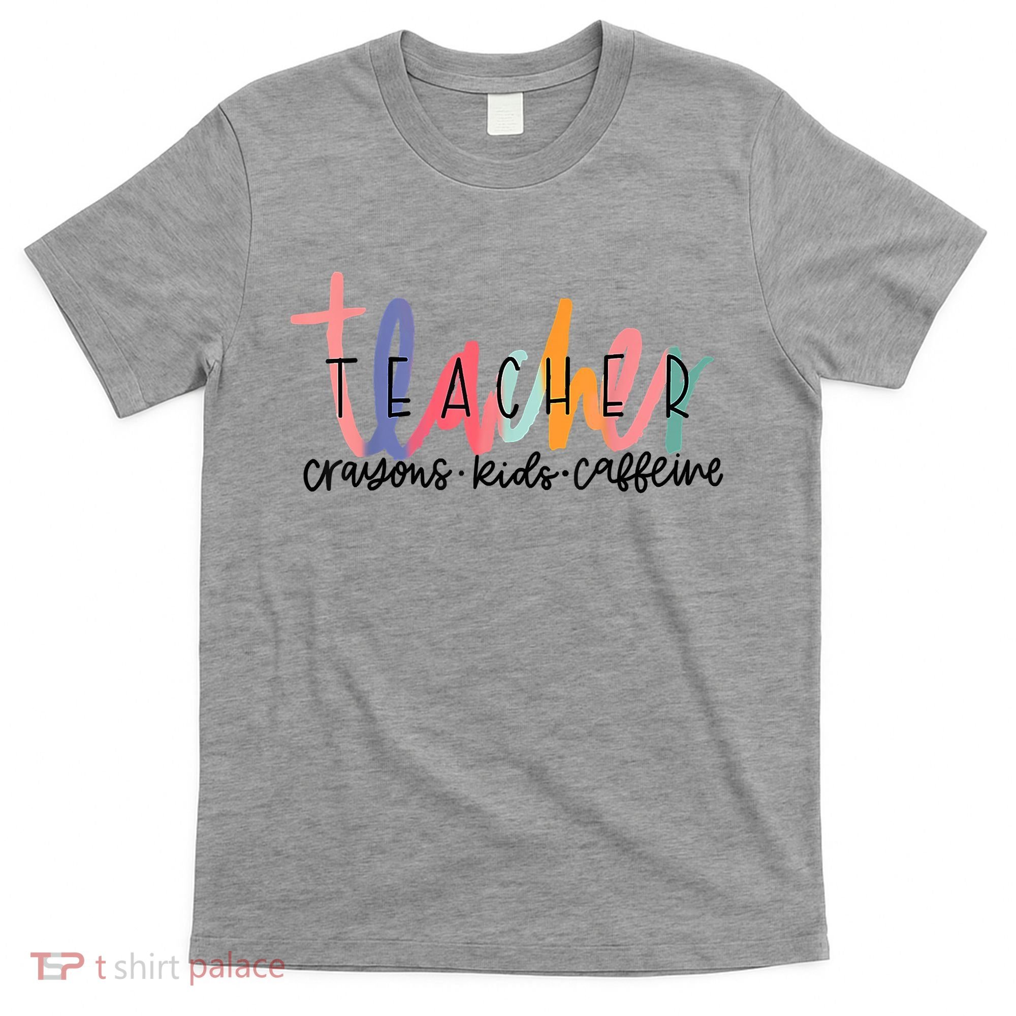 Happy Last Day Of School Teachers Crayons Kids Caffeine T-Shirt