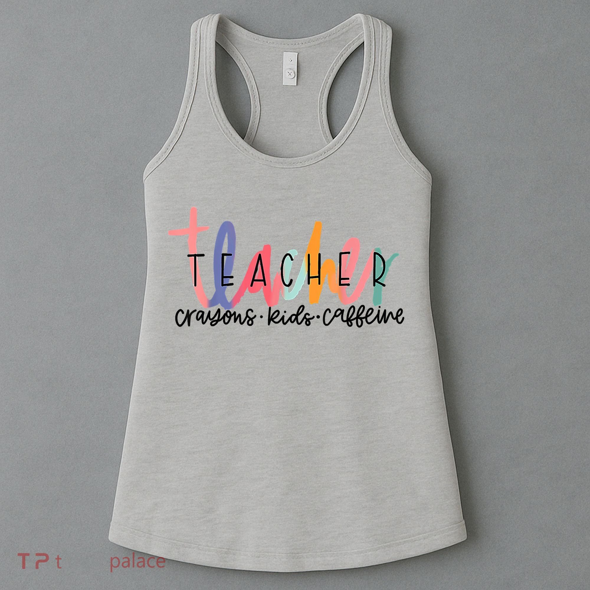 Happy Last Day Of School Teachers Crayons Kids Caffeine Women's Tank Top