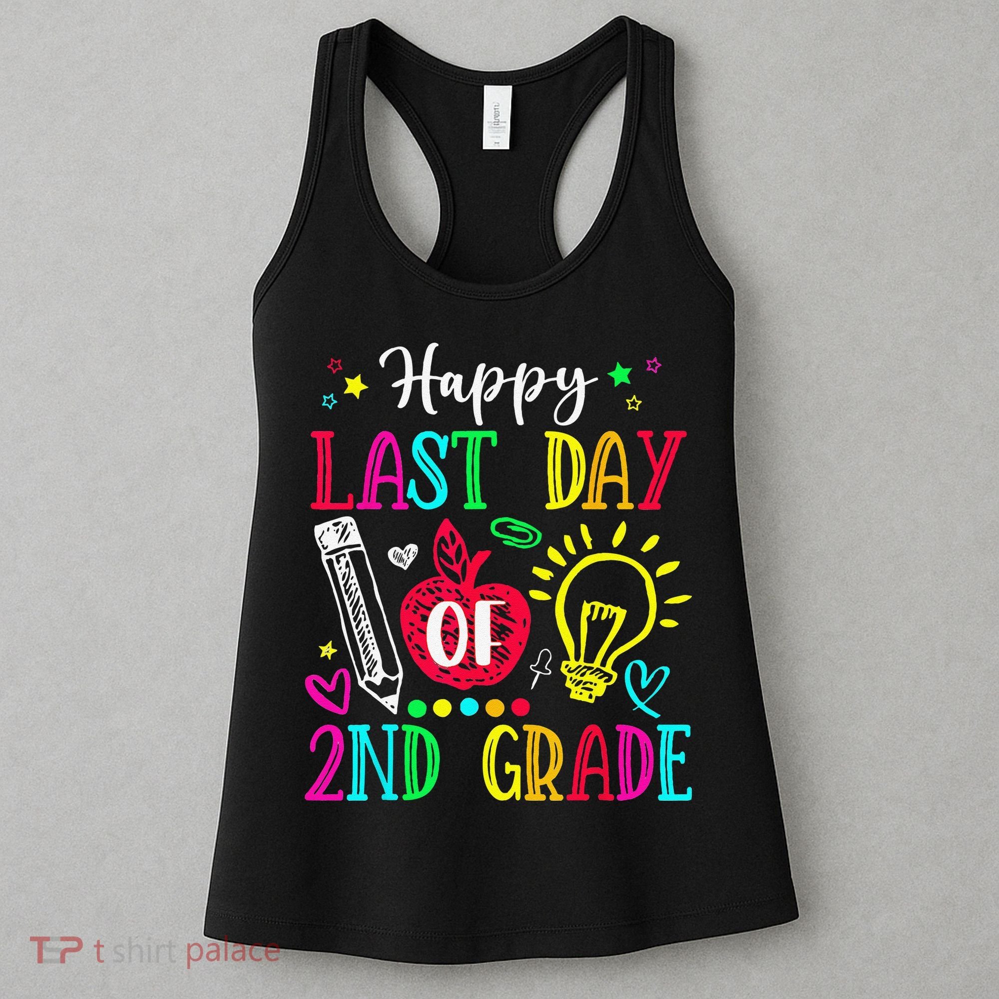 Happy Last Day Of 2nd Grade Graduation Teacher Student Women's Tank Top