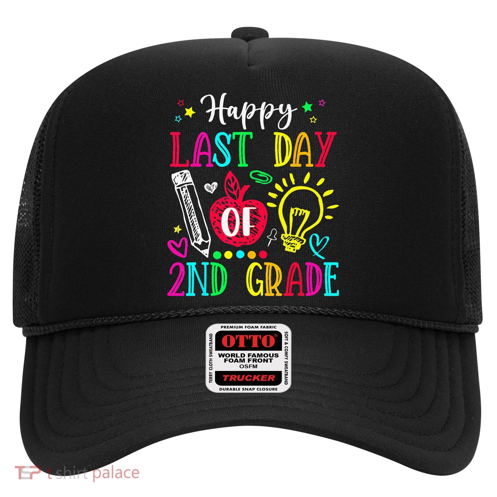 Happy Last Day Of 2nd Grade Graduation Teacher Student Hat