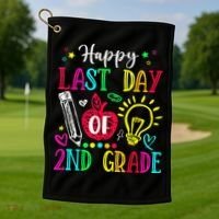 Happy Last Day Of 2nd Grade Graduation Teacher Student Golf Towel thumb 1