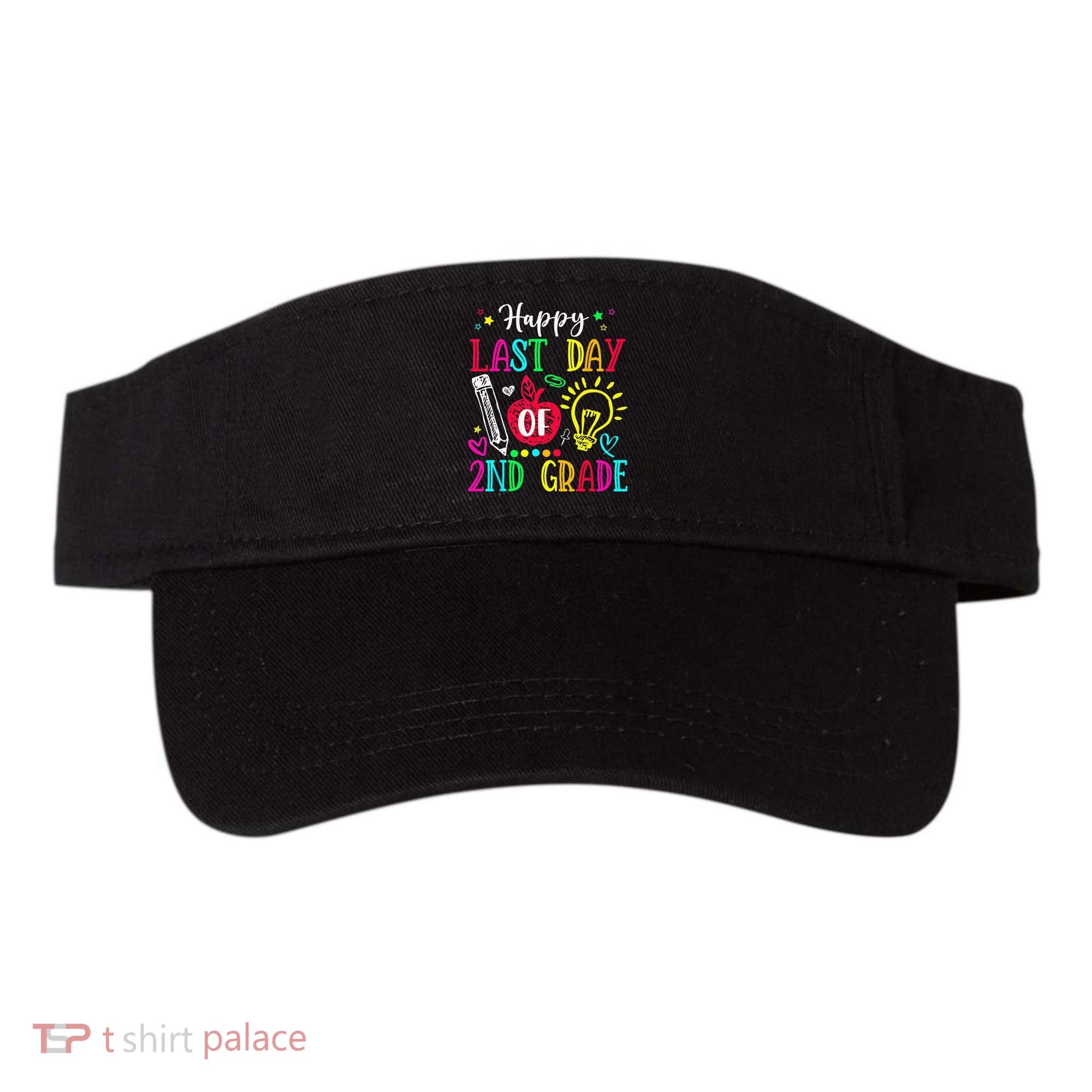 Happy Last Day Of 2nd Grade Graduation Teacher Student Visor