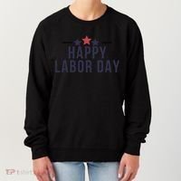 Happy Labor Day Women's Sweatshirt thumb 0