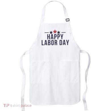 Happy Labor Day Apron