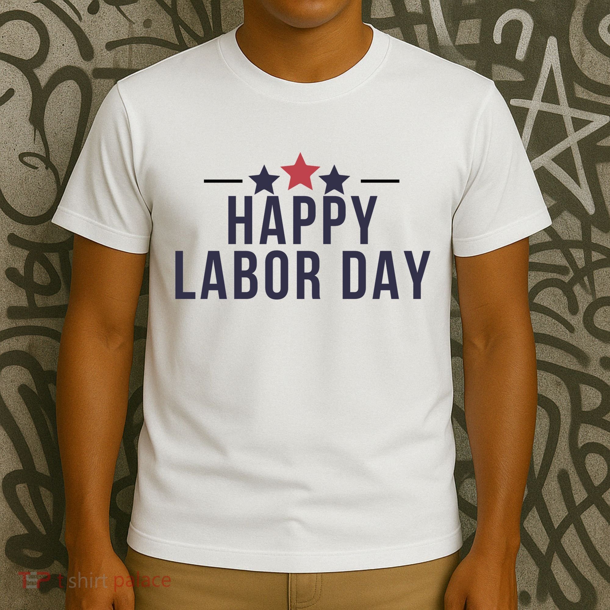 Happy Labor Day T-Shirt