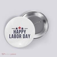 Happy Labor Day Button thumb 0
