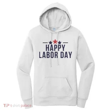 Happy Labor Day Women's Hoodie