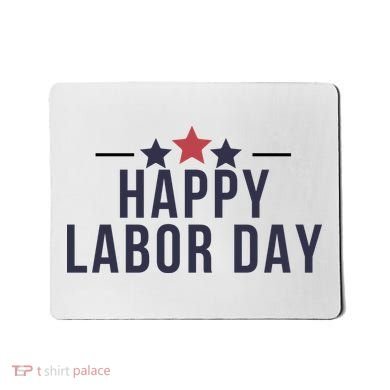 Happy Labor Day Mousepad