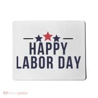 Happy Labor Day Mousepad thumb 0
