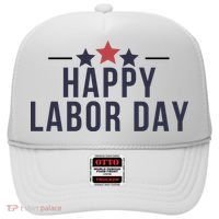 Happy Labor Day Hat thumb 0