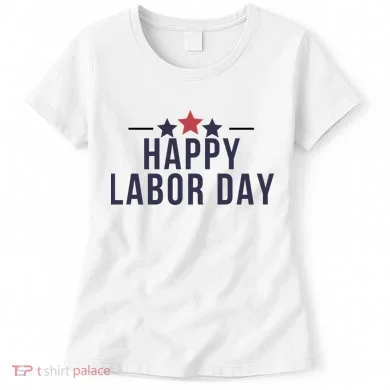 Happy Labor Day Women's T-Shirt