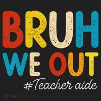 Happy Last Day Of School Summer Bruh We Out Teacher Aide Golf Towel thumb 3