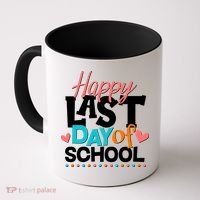 Happy Last Day Of School Coffee Mug thumb 0