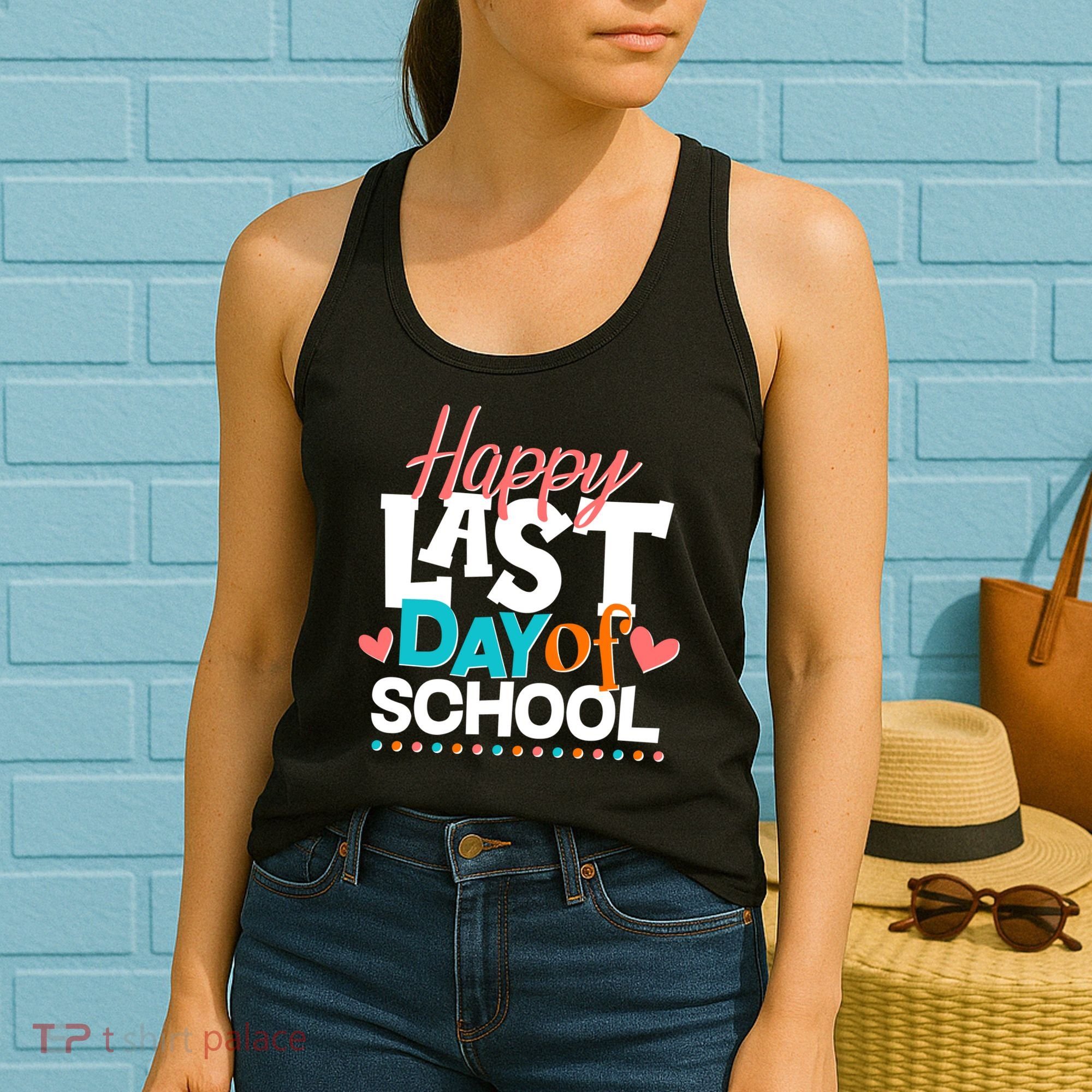 Happy Last Day Of School Women's Tank Top