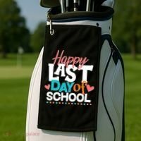 Happy Last Day Of School Golf Towel thumb 2