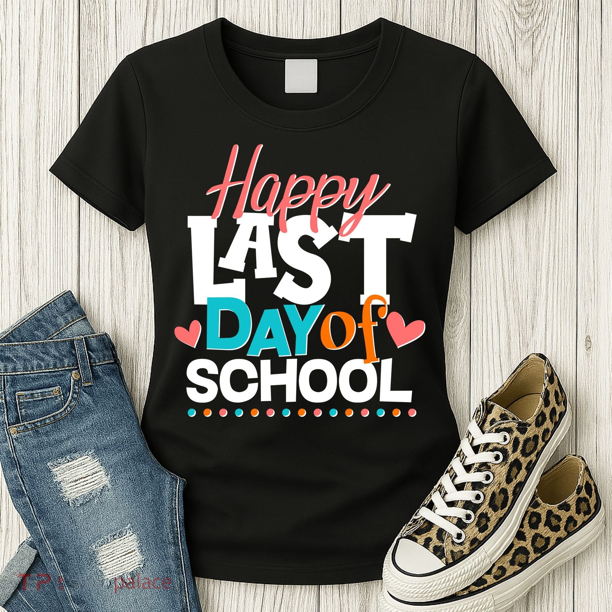 Happy Last Day Of School Women's T-Shirt
