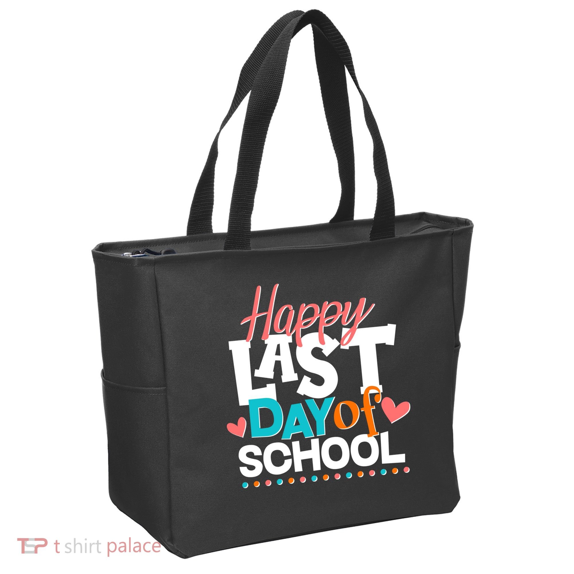 Happy Last Day Of School Tote Bag