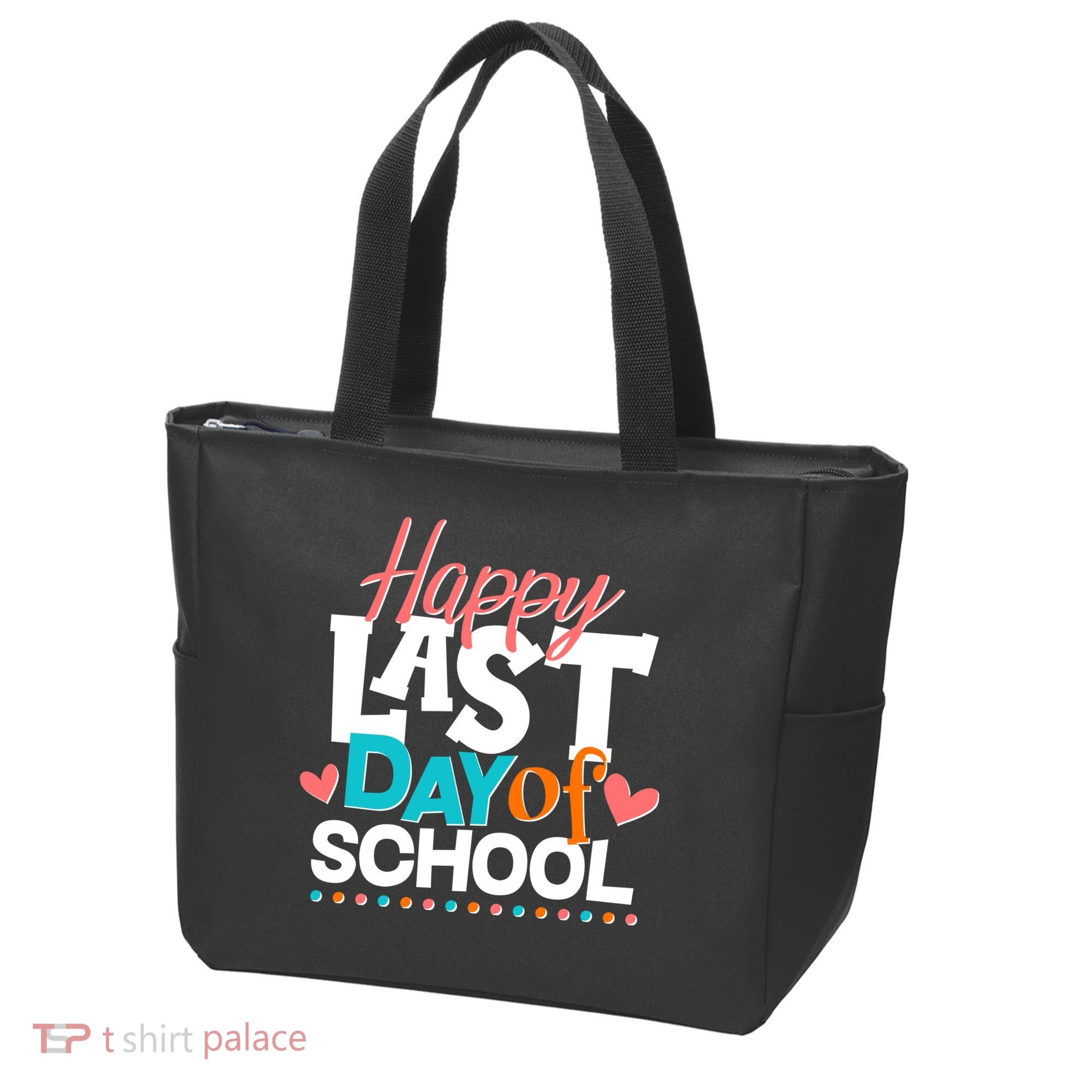 Happy Last Day Of School Tote Bag